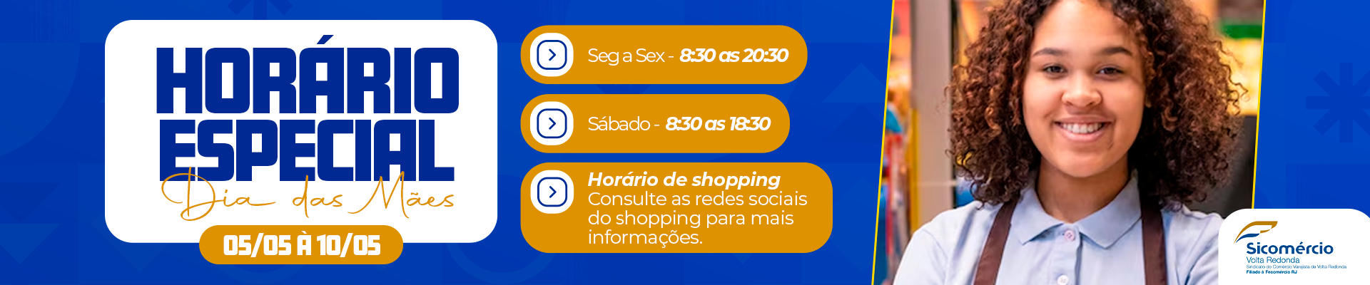 Horário Especial Dia das Mães