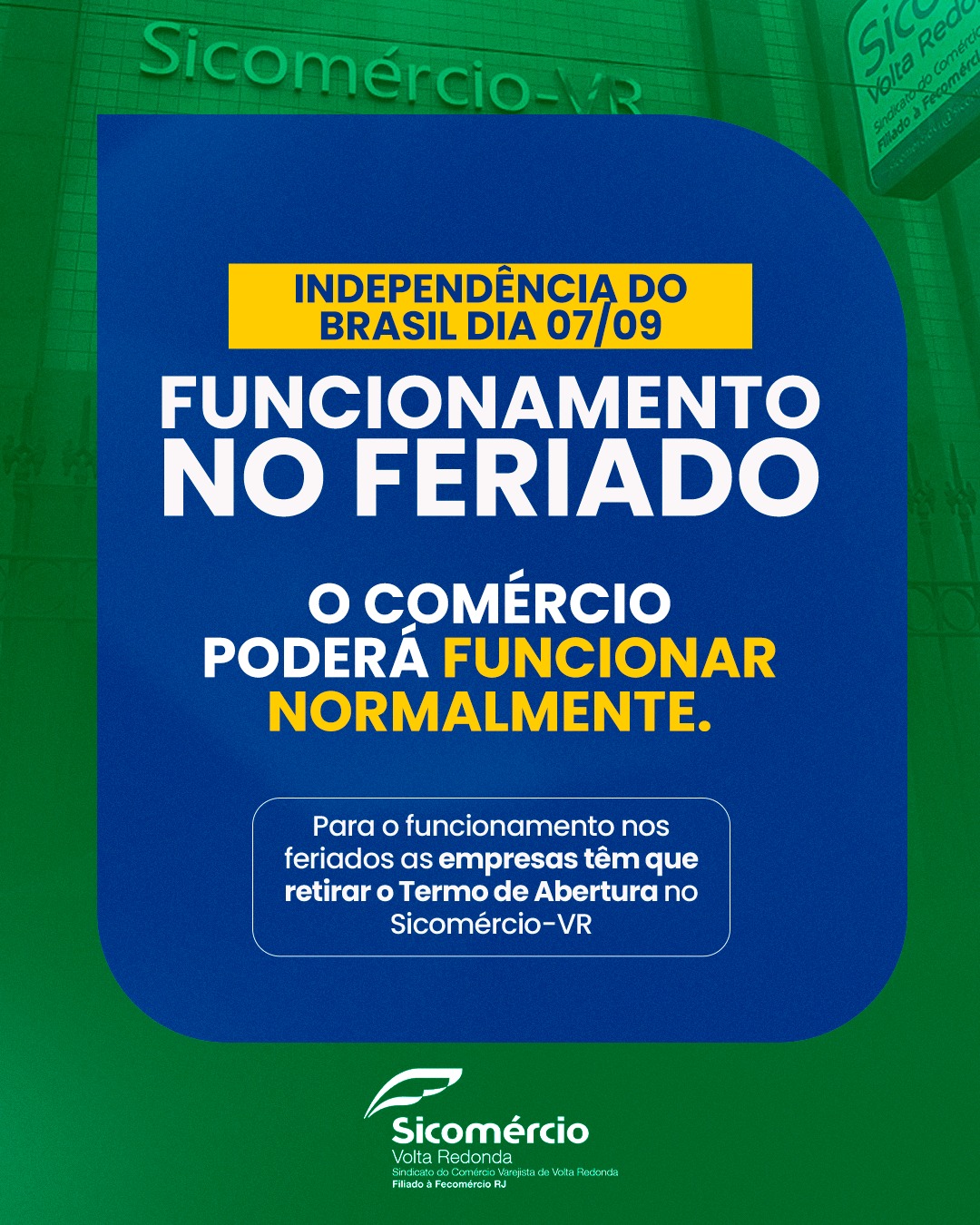 o comércio poderá funcionar normalmente