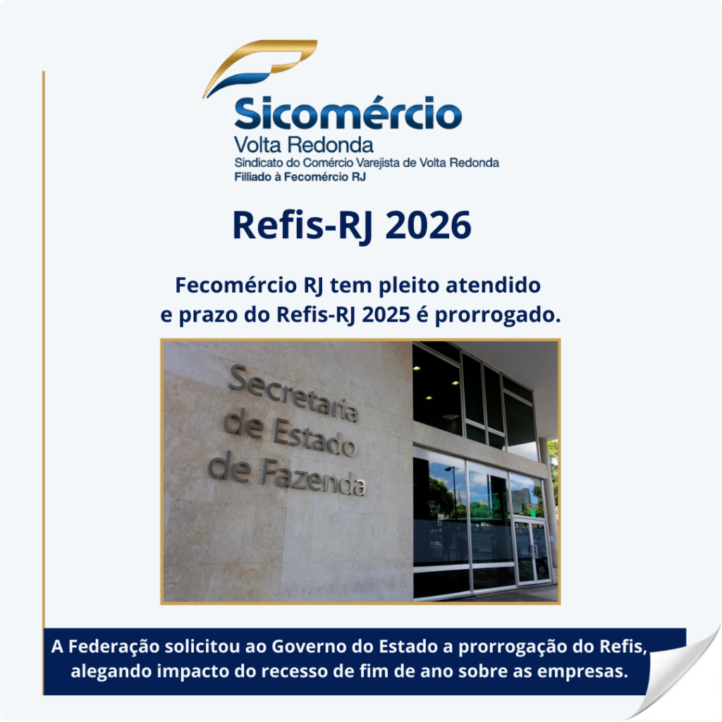 Fecomércio RJ tem pleito atendido e prazo do Refis-RJ 2025 é prorrogado