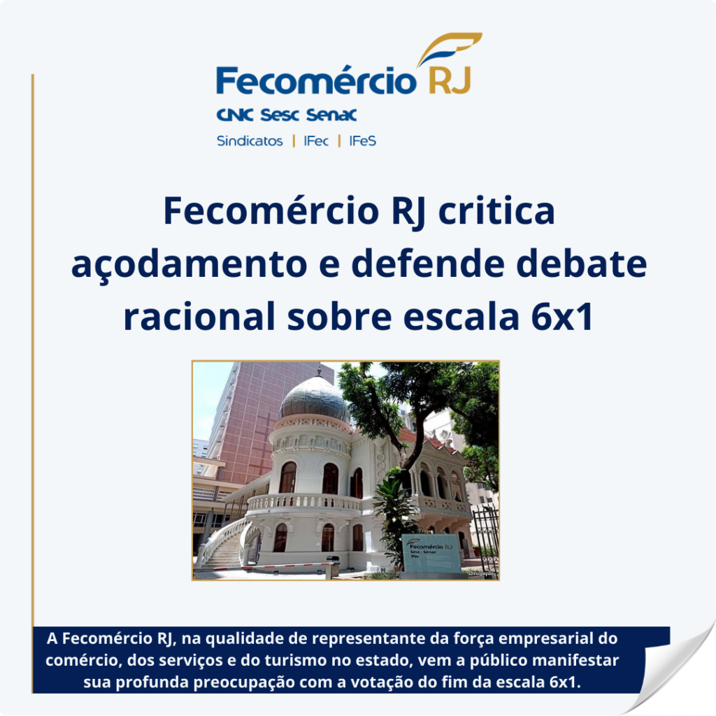 Fecomércio RJ critica açodamento e defende debate racional sobre escala 6x1