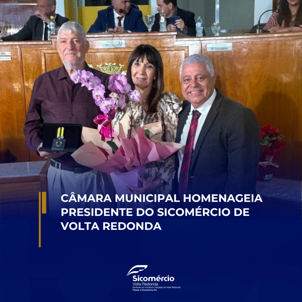 Presidente do Sicomércio-VR recebe homenagem da Câmara de Vereadores de Volta Redonda